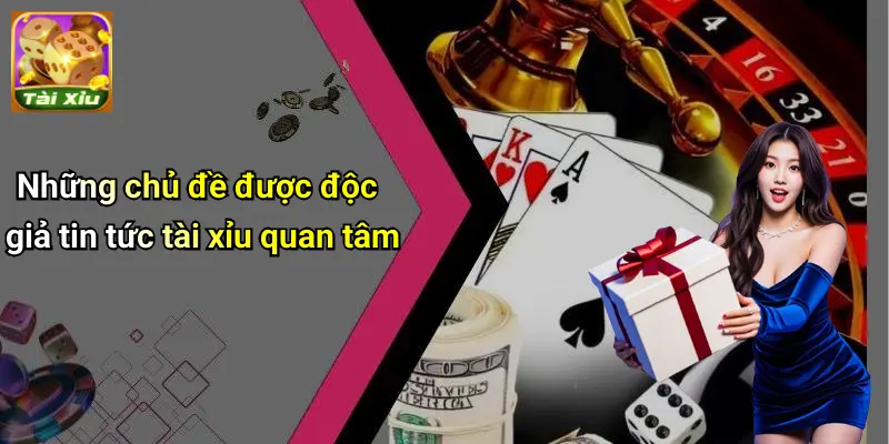 Tin Tức Tài Xỉu