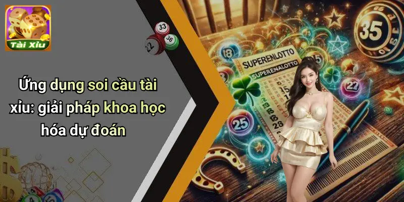 ứng dụng soi cầu tài xỉu