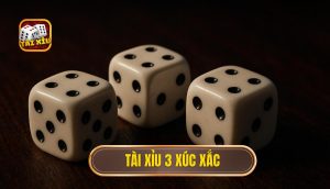thumb - tài xỉu 3 xúc xắc