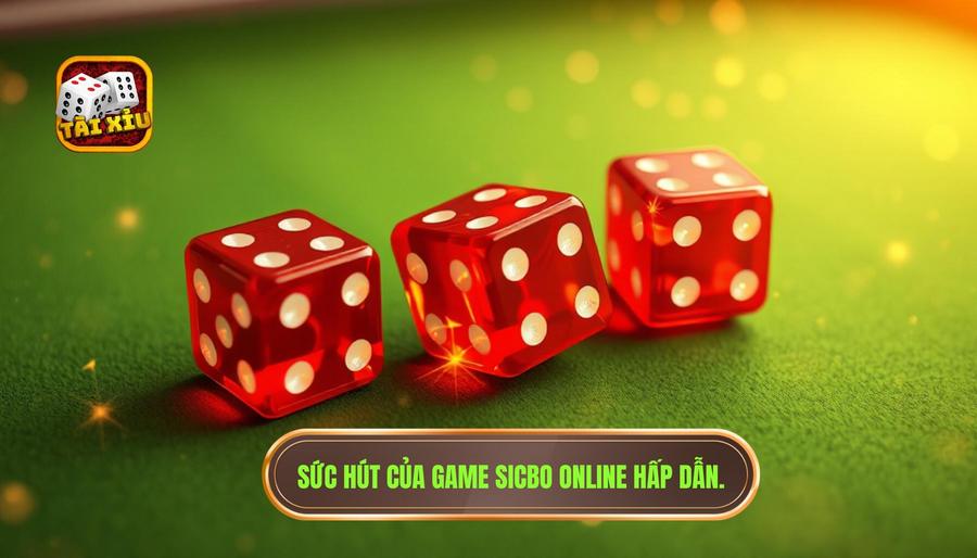 Game Sicbo Online: Hướng Dẫn Toàn Diện Và Chiến Thuật Độc Quyền Từ TÀI XỈU 1 Sức hút của game Sicbo online hấp dẫn
